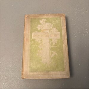 Of The Imitation of Christ Four Books Thomas A. Printed Late 1800s-Early 1900s